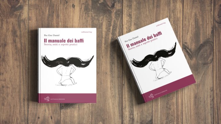 Il manuale dei baffi di Pee Gee Daniel